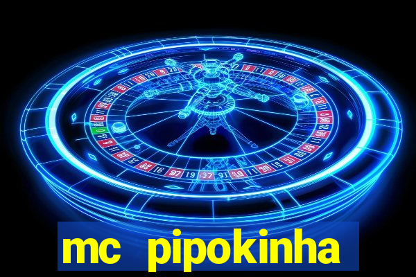 mc pipokinha telegram vazado